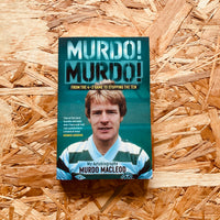 Murdo! Murdo!: My Autobiography