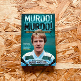 Murdo! Murdo!: My Autobiography