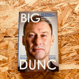 Big Dunc: The Upfront Autobiography