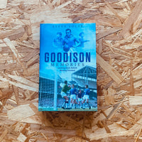 Goodison Memories: A Lifetime of Football at Everton