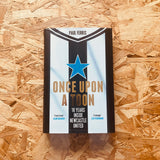 Once Upon a Toon: 18 Years Inside Newcastle United