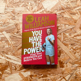 You Have the Power: Find Your Strength and Believe You Can (new edition bonus chapter)