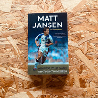 What Was, What Is and What Might Have Been: The Autobiography