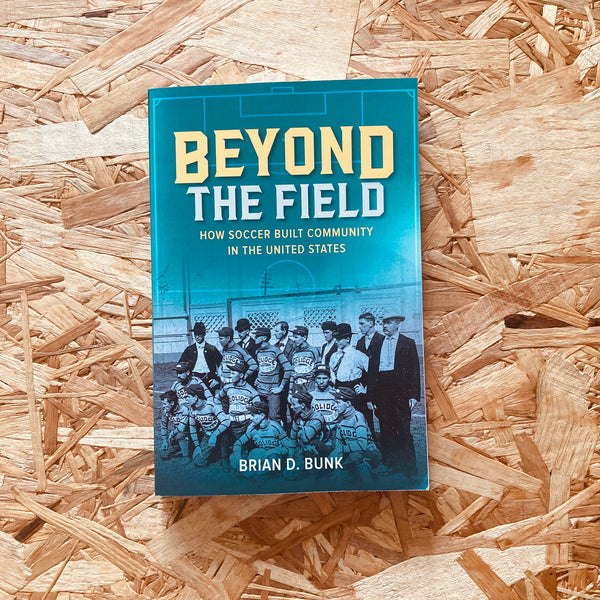 Beyond the Field: How Soccer Built Community in the United States