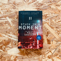 Stuck in a Moment: The Ballad of Paul Vaessen