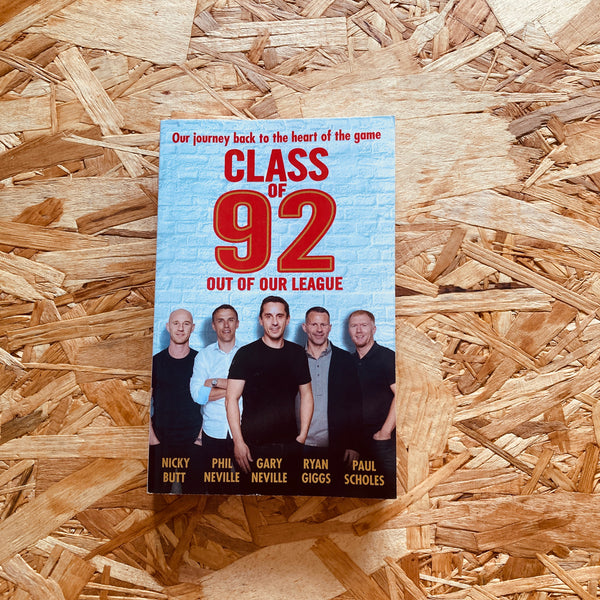 Class of 92: Out of Our League
