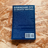 Birmingham City: 50 Greatest Matches