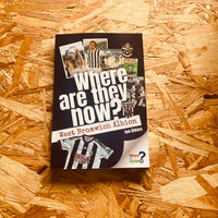 Where Are They Now?: West Bromwich Albion