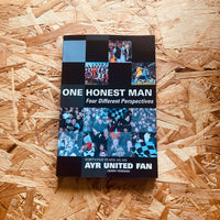 One Honest Man, Four Different Perspectives: Forty-five years as an Ayr United Fan