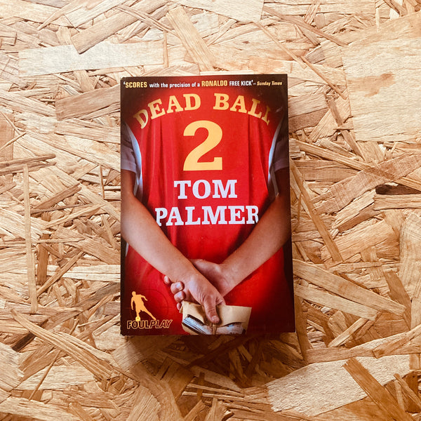 Dead Ball (Foul Play #2)