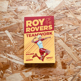 Roy of the Rovers: Teamwork (A Roy of the Rovers Fiction Book #2)