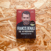The Autobiography: Football Man to Iron Fran