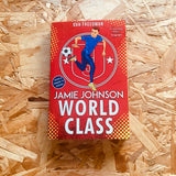 World Class (Jamie Johnson #5)
