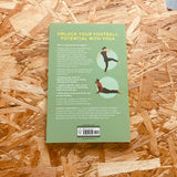 Yoga for Footballers: Maximise Recovery, Prevent Injuries and Play Better for Longer