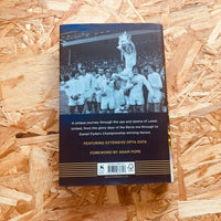 As Leeds Go Marching On: A History of Leeds United Through Stories, Stats and Trivia