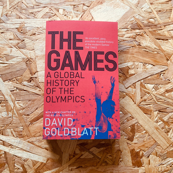 The Games: A Global History of the Olympics