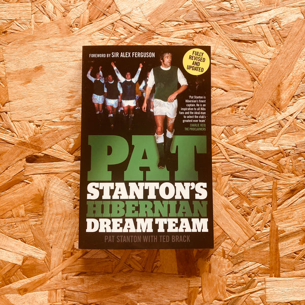 Pat Stanton's Hibernian Dream Team