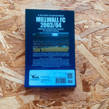 Millwall - 2003/04: A Season to Remember