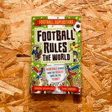 Football Rules the World (Football Superstars)
