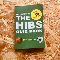 The History of the Hibs Quiz Book