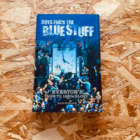 Boys from the Blue Stuff: Everton's Rise to 1980s Glory