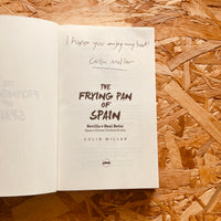 The Frying Pan of Spain: Sevilla v Real Betis - Spain's Hottest Football Rivalry - **SIGNED COPIES AVAILABLE**