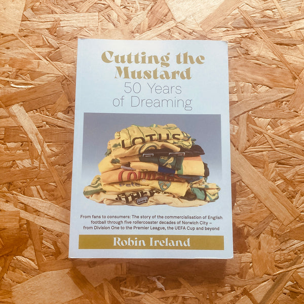 Cutting the Mustard: 50 Years of Dreaming
