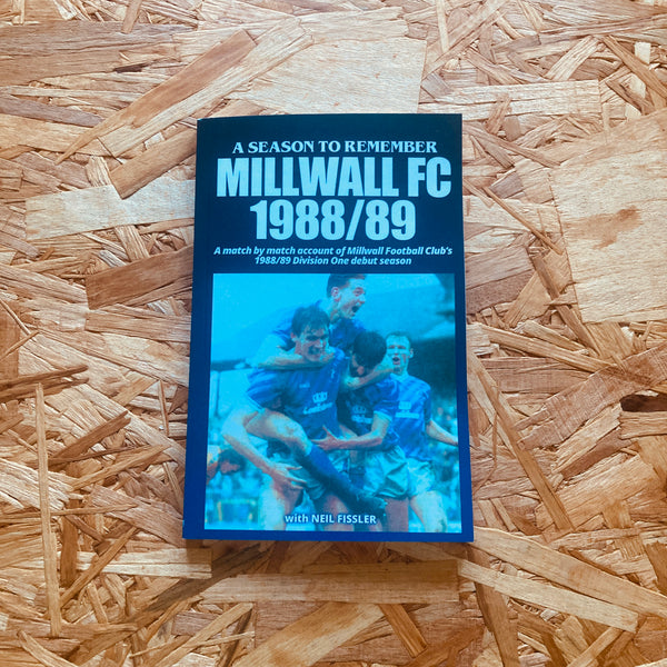 Millwall - 1988/89: A Season to Remember