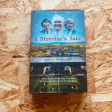 A Director's Tale: John Bond, Burnley and the Boardroom Diaries of Derek Gill