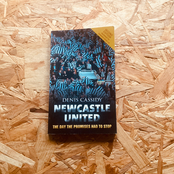 Newcastle United: The Day the Promises Had to Stop