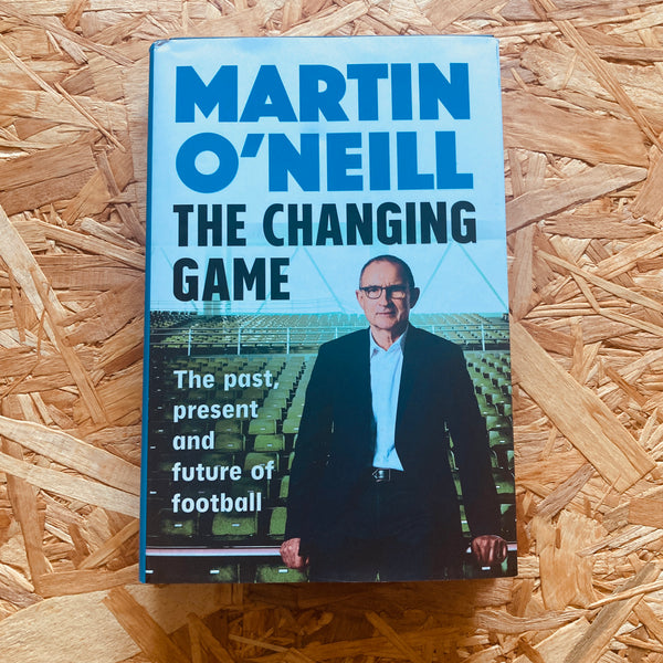 The Changing Game: The Past, Present and Future of Football
