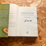 World Cup Fever: A Footballing Journey in Nine Tournaments - **SIGNED COPIES AVAILABLE**