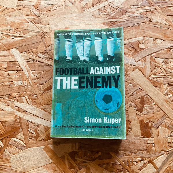 Football Against The Enemy - **SIGNED COPIES AVAILABLE**
