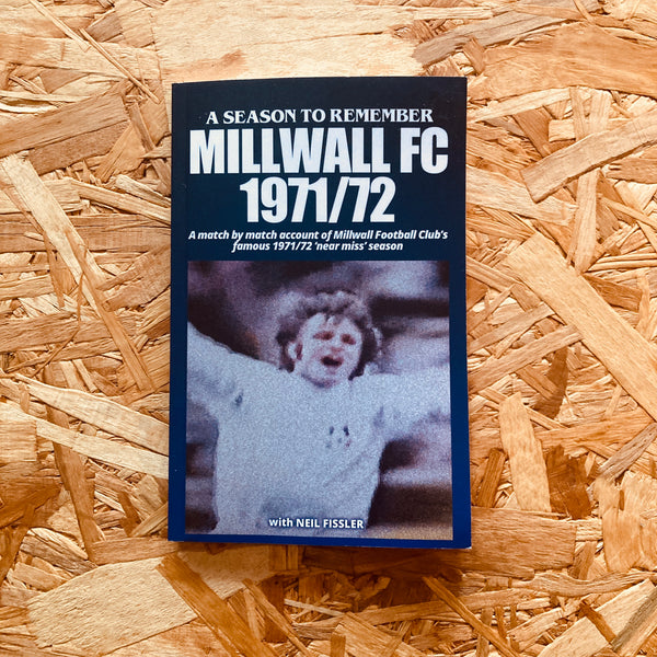 Millwall - 1971/72: A Season to Remember