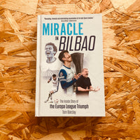 Miracle in Bilbao: The Inside Story of the Europa League Triumph