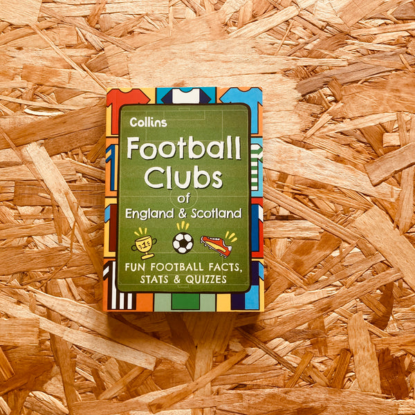 Football Clubs of England and Scotland : Fun Football Facts, Stats & Quizzes