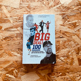 Big Deal!: One Hundred Managers, their Greatest Signing and the One Who Got Away!