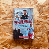 Before You Go: Lower League Life and Love at the Lamex