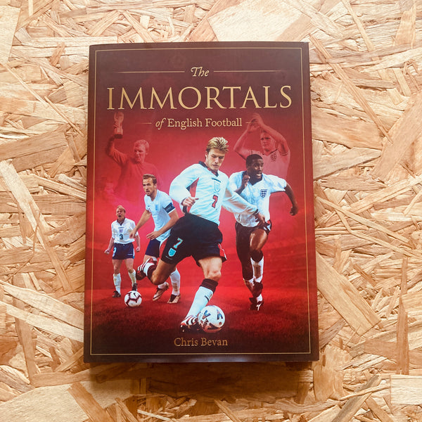The Immortals of English Football