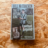 Bill McCracken, the Offside King: The Life and Times of a Football Legend