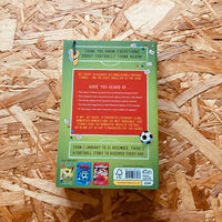 365 Amazing True Football Stories: One for every day!