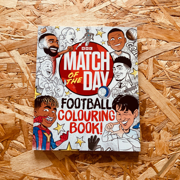 The Match of the Day Football Colouring Book