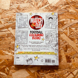 The Match of the Day Football Colouring Book