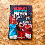 Ultimate Guide to the Premier League 2026