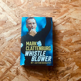 Whistle Blower: My Autobiography
