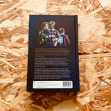 We Led in Munich: The Story of Raith Rovers' European Adventure: The Unlikely Adventures of Raith Rovers in Europe