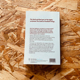 The Smell of Football III: One Hundred Days in the Dug Out