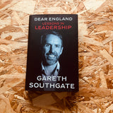 Dear England: Lessons in Leadership - Inspirational Wisdom from The Former England Football Manager