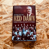 Red Dawn: The Ballad of Tom Watson and Liverpool FC's First Champions