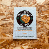 The League of Ireland 1980–1990 (2nd edition): An Illustrated History